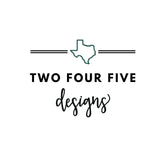 Two Four Five Designs